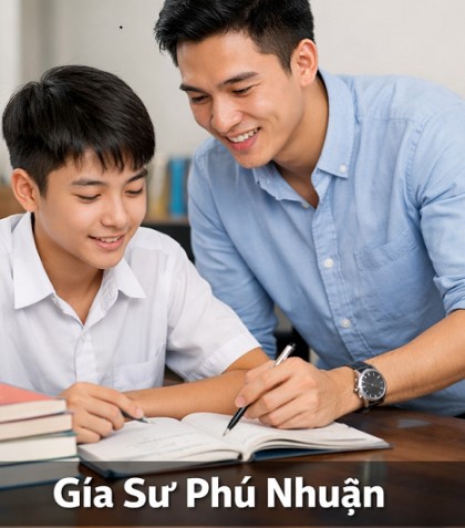Gia sư dạy kèm tại nhà quận Phú Nhuận