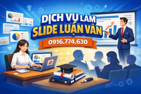 dịch vụ làm slide luận văn