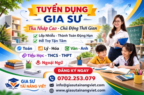 Tuyển Dụng Gia Sư Uy Tín  – Nhận Lớp Nhanh | Gia Sư Tài Năng Việt